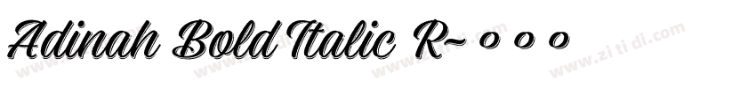 Adinah Bold Italic R字体转换